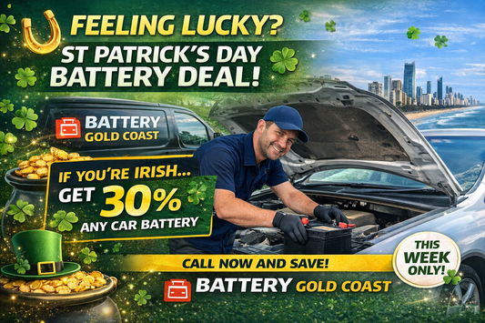 Feeling Lucky? St Patrick’s Day Battery Deal on the Gold Coast ☘️